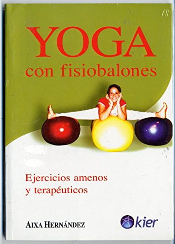 Libro Yoga Con Fisiobalones De Aixa Hernandez De Prono Ed: 1