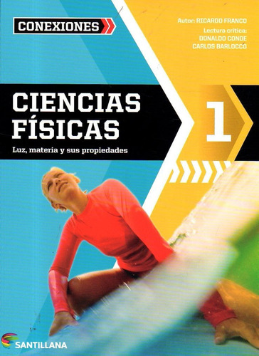 Ciencias Físicas 1 / Editorial Santillana / Serie Conexiones