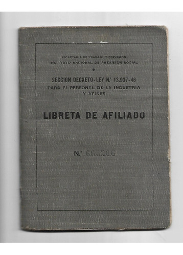 Libreta Afiliado Ley 13937 Sellos 1946-1952 Peronismo 