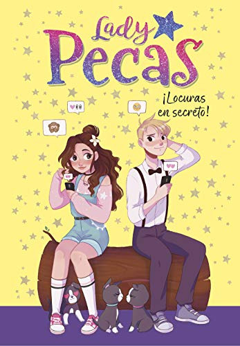 ¡locuras En Secreto! -serie Lady Pecas 4-