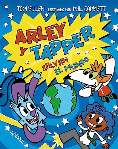 Arley Y Tapper Salvan El Mundo - Ellen Tom