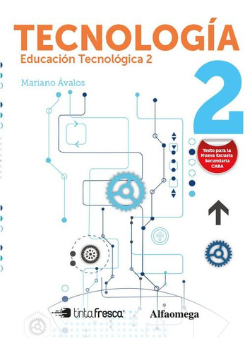 Tecnologia Ii - Educacion Tecnologica Ii **novedad 2018** - 