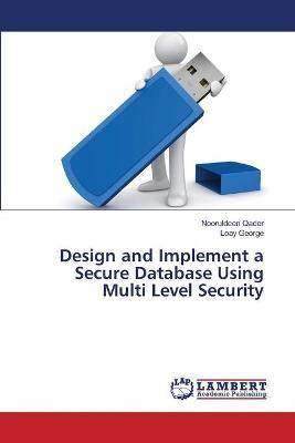 Libro Design And Implement A Secure Database Using Multi ...