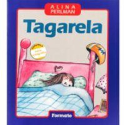 Tagarela, de Perlman, Alina. Editora Somos Sistema de Ensino em português, 2009