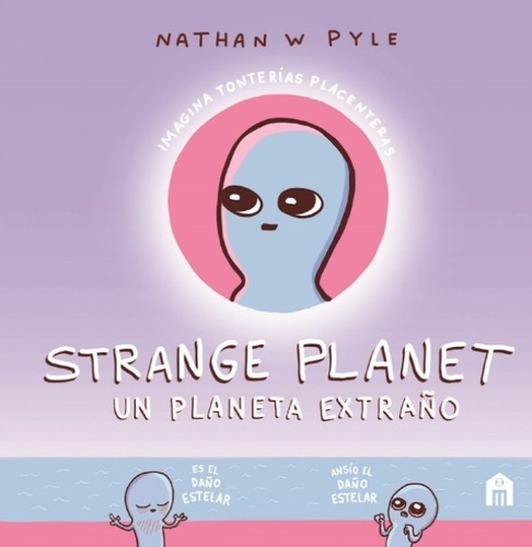 Libro Strange Planet - Un Planeta Extraño - Nathan Pyle