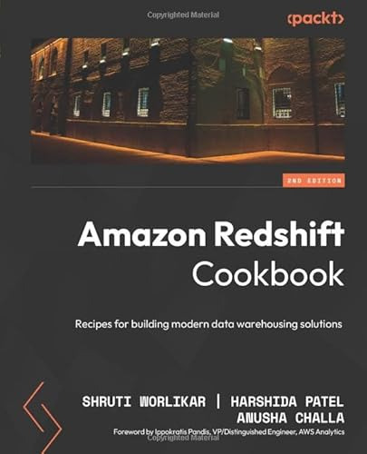 Libro Amazon Redshift Cookbook - Second Edition De Anusha Ch