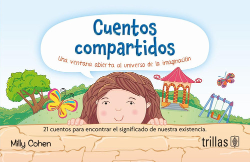 Libro Cuentos Compartidos: Una Ventana Abierta Al Universo D