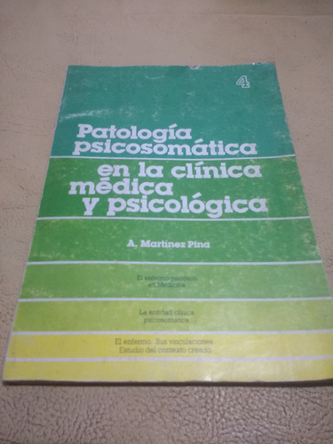 Patología Psicosomática En La Clínica Médica Y Psicológica 4