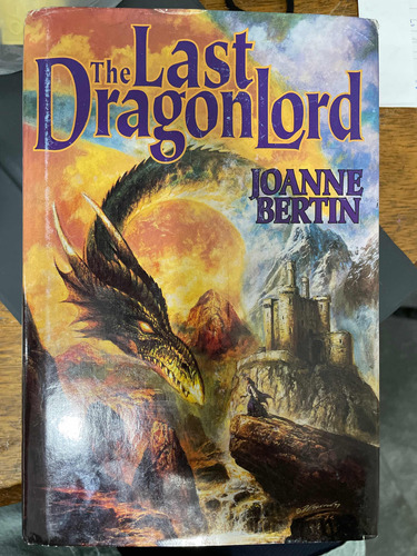 Libro The Last Dragonlord De Joanne Bertin Idioma Inglés