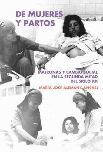 De Mujeres Y Partos - De Mª José Alemany Anchel 