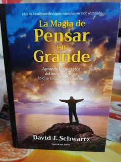 La Magia De Pensar En Grande Tapa Dura_david J. Schwartz