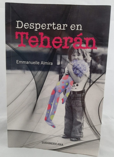 Despertar En Teherán - Emmanuelle Almira