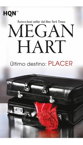 Último Destino: Placer - Megan Hart