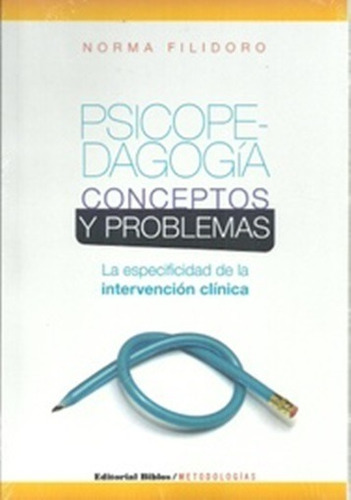 Psicopedagogia Conceptos Y Problemas  Filidoro