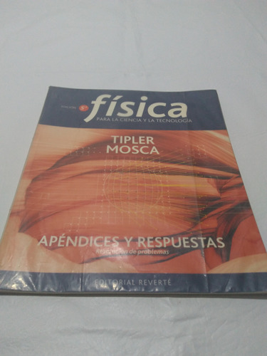 Física - Tipler, Mosca. Apéndices Y Respuestas 5ta. Edición