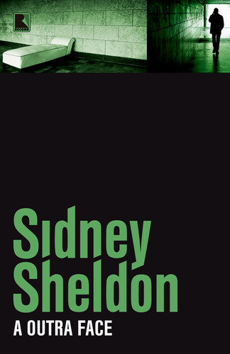 A outra face, de Sheldon, Sidney. Editora Record Ltda., capa mole em português, 2011