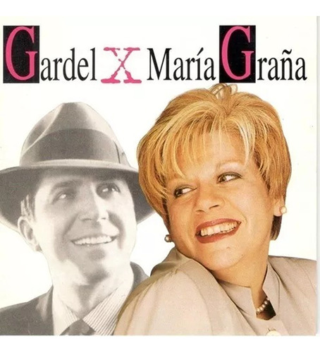 Maria Graña Gardel X Maria Graña Cd Nuevo Cerrado Original