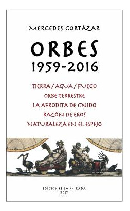 Libro Orbes 1959-2016: Tierra/agua/fuego, Orbe Terrestre,...