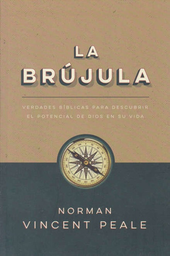 La Brujula - Norman Vincent Peale
