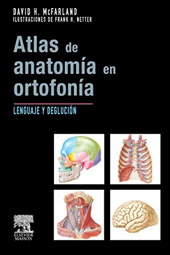 Libro Atlas De Anatomía En Ortofonía De David Mcfarland Fran