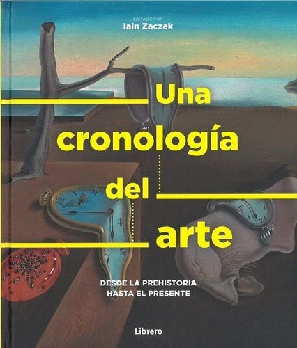 Una Cronología Del Arte, Iain Zaczek, Librero