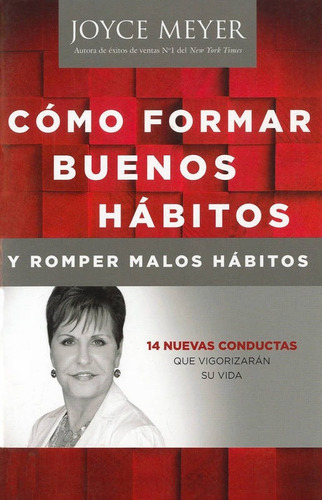 Como Formar Buenos Habitos Y Romper Malos Habitos