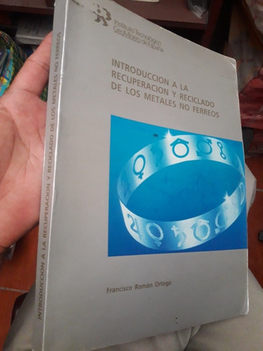 Libro Introduccion A La Recuperacion Y Reciclado De Metales