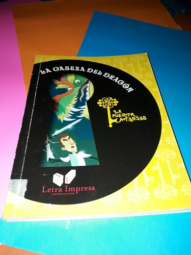 La Cabeza Del Dragón -letra Impresa- La Puerta Secreta 