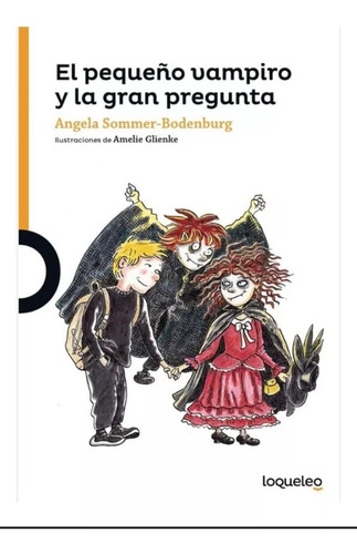 El Pequeño Vampiro Y La Gran Pregunta