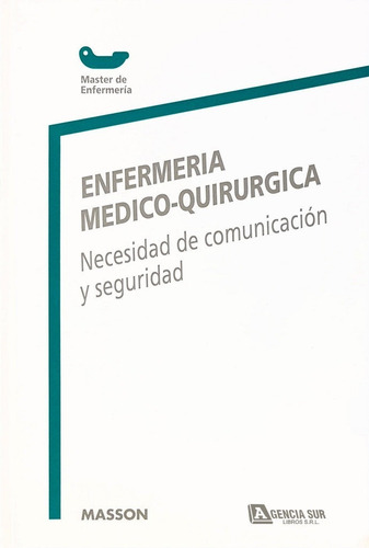 Enfermería Medico Quirúrgica Atención Comunicación Seguridad