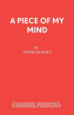 Libro A Piece Of My Mind - Nichols, Peter