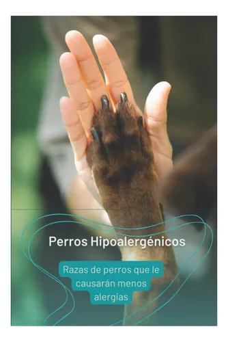 comprar Libro: Perros Hipoalergénicos: Razas De Perros Que Le Menos