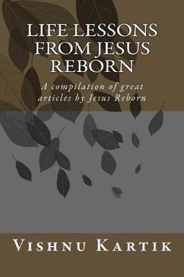 Libro Life Lessons From Jesus Reborn : A Compilation Of G...