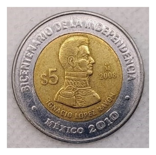 Moneda 5 Pesos Ignacio López Rayón Bicent Independencia 2010