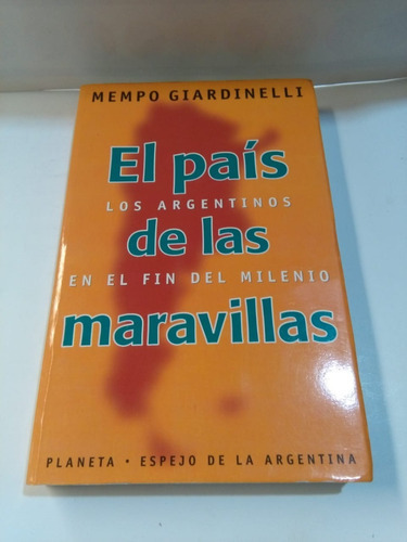 El Pais De Las Maravillas - Giardinelli - Planeta - Usado 