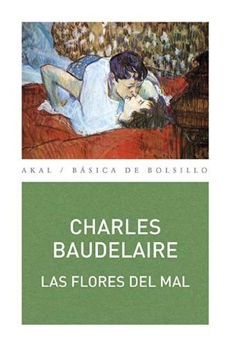 Flores Del Mal, Baudelaire, Ed. Akal