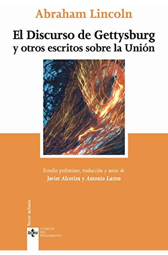 Libro El Discurso De Gettysburg Y Otros Escritos Sobre L De