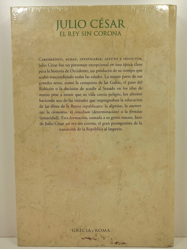 Julio Cesar El Rey Sin Corona - Gredos - Tapa Dura