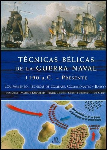 Tecnicas Belicas De La Guerra Naval