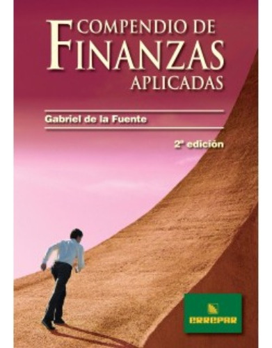 Compendio De Finanzas Aplicadas -  De La Fuente, Gabriel