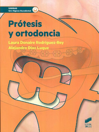 Libro Prótesis Y Ortodoncia De Laura  Donaire Rodríguez-rey,