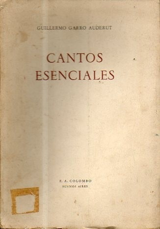 Cantos Esenciales Guillermo Garro Auderut Libreria Merlin