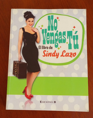 Libro Sindy Lazo Recetas De Cocina Gastronomía 