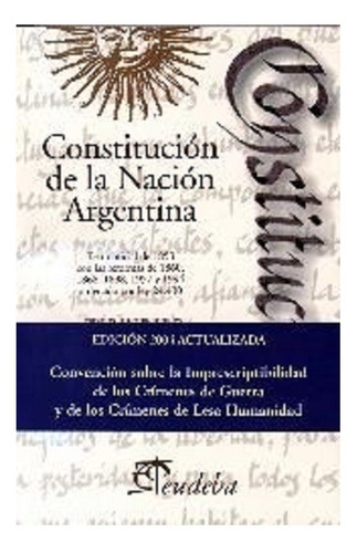 Constitucion De La Nacion Argentina - De Herbon - Eudeba