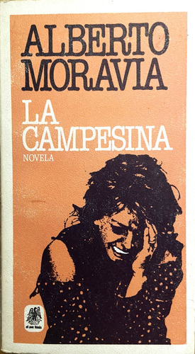 Alberto Moravia, La Campesina (Reacondicionado)