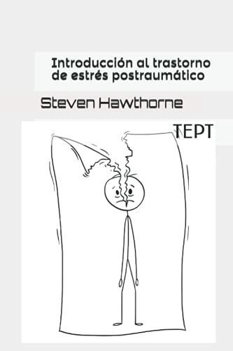 Introduccion Al Trastorno De Estres Postraumatico.., De Hawthorne, Steven. Editorial Independently Published En Español