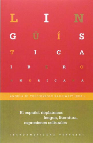 Espanol Rioplatense:lengua Literatura Expresiones..