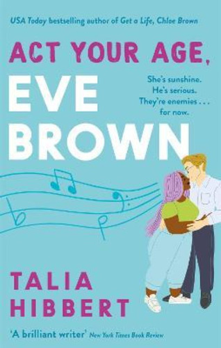 Act Your Age, Eve Brown / Talia Hibbert