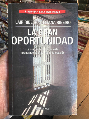 La Gran Oportunidad - Lair Ribeiro - Libro Original