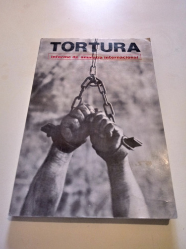 Tortura Informe De Amnistia Internacional